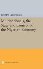 Multinationals, the State and Control of the Nigerian Economy