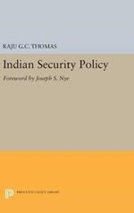 Indian Security Policy: Foreword by Joseph S. Nye