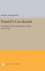 Pound's Cavalcanti: An Edition of the Translation, Notes, and Essays