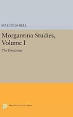 Morgantina Studies, Volume I: The Terracottas