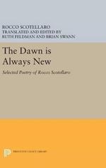 The Dawn is Always New: Selected Poetry of Rocco Scotellaro