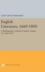 English Literature, 1660-1800: A Bibliography of Modern Studies: Volume VI: 1966-1970