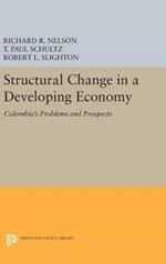 Structural Change in a Developing Economy: Colombia's Problems and Prospects