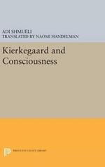 Kierkegaard and Consciousness