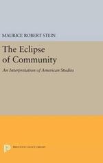 The Eclipse of Community: An Interpretation of American Studies