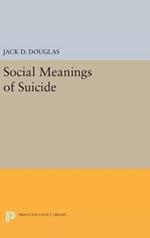 Social Meanings of Suicide