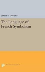 The Language of French Symbolism