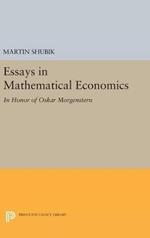 Essays in Mathematical Economics, in Honor of Oskar Morgenstern