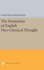 Formation of English Neo-Classical Thought