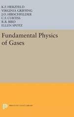 Fundamental Physics of Gases