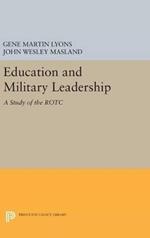 Education and Military Leadership. A Study of the ROTC