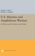 U.S. Marines and Amphibious Warfare