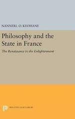 Philosophy and the State in France: The Renaissance to the Enlightenment