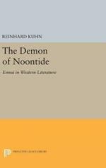 The Demon of Noontide: Ennui in Western Literature