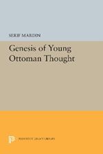 Genesis of Young Ottoman Thought