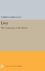 Livy: The Composition of His History