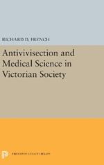 Antivivisection and Medical Science in Victorian Society