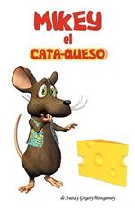 Mikey El Cata-Queso