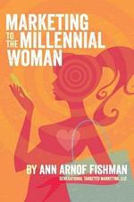 Marketing to the Millennial Woman