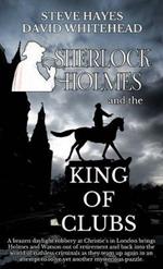 Sherlock Holmes and the King of Clubs