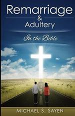 Remarriage & Adultery: In the Bible