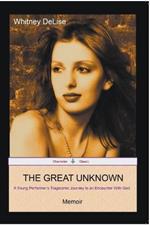 The Great Unknown