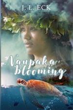 Naupaka Blooming: A Hawaiian Reincarnation Romance