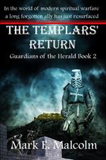 Guardians of the Herald: The Templars' Return