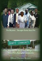 Libbin' in De Billige: Living in the Village Sampit