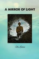 A Mirror of Light: A Comparative Anthology of Major World Religions