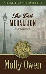 The Lost Medallion: A Leslie LaRue Mystery