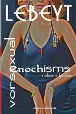 Vorsexual-Enochisms: a collection of lyric prose