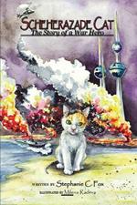 Scheherazade Cat - The Story of a War Hero