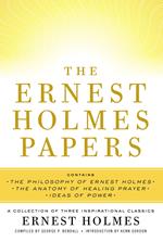 The Ernest Holmes Papers