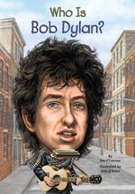 Who Is Bob Dylan?