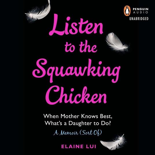 Listen to the Squawking Chicken