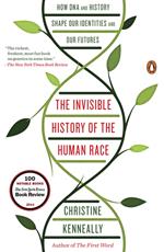 The Invisible History of the Human Race