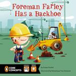 Foreman Farley Has a Backhoe