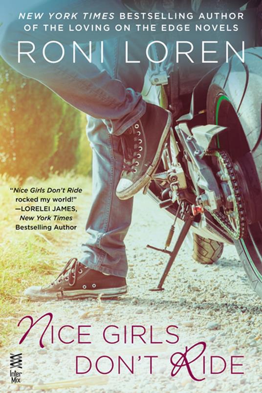 Nice Girls Don't Ride - Roni Loren - ebook