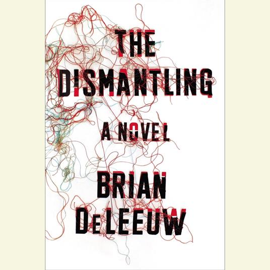 The Dismantling