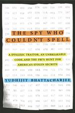 The Spy Who Couldn't Spell