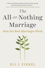 The All-or-Nothing Marriage