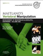 Maitland's Vertebral Manipulation: Management of Neuromusculoskeletal Disorders - Volume 1