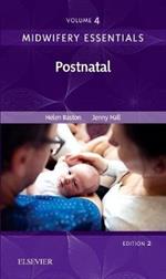 Midwifery Essentials: Postnatal: Volume 4