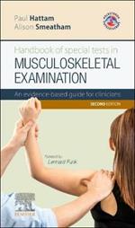 Handbook of Special Tests in Musculoskeletal Examination: An evidence-based guide for clinicians