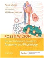 Ross & Wilson Pocket Reference Guide to Anatomy and Physiology