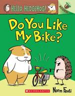 Hello, Hedgehog: Do You Like My Bike?