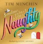 Sometimes You Have To Be a Little Bit Naughty (EBOOK)