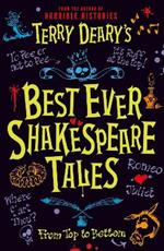 Terry Deary's Best Ever Shakespeare Tales