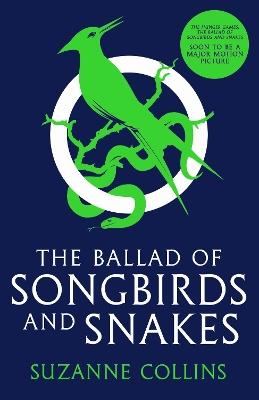 The Ballad of Songbirds and Snakes (A Hunger Games Novel